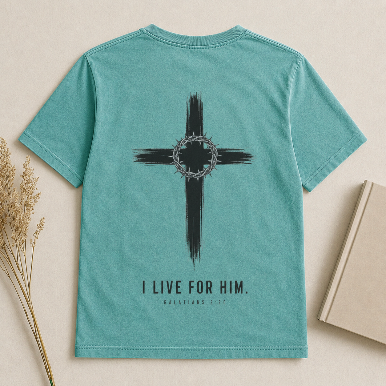 I LIVE FOR HIM | GALATIONS 2:20  Christian T-Shirt | Back Print