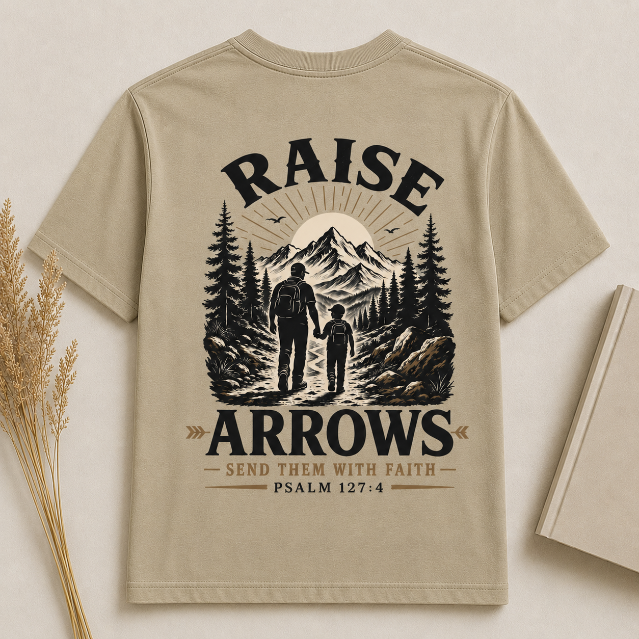 RAISE ARROWS | PSALM 127:4  Christian T-Shirt | Back Print