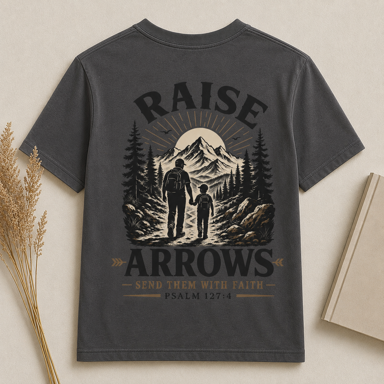 RAISE ARROWS | PSALM 127:4  Christian T-Shirt | Back Print