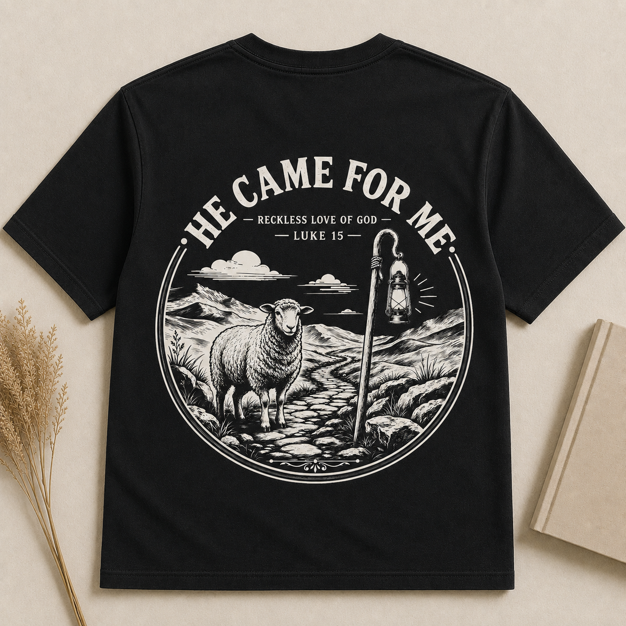 HE CAME FOR ME | LUKE 15  Christian T-Shirt | Back Print