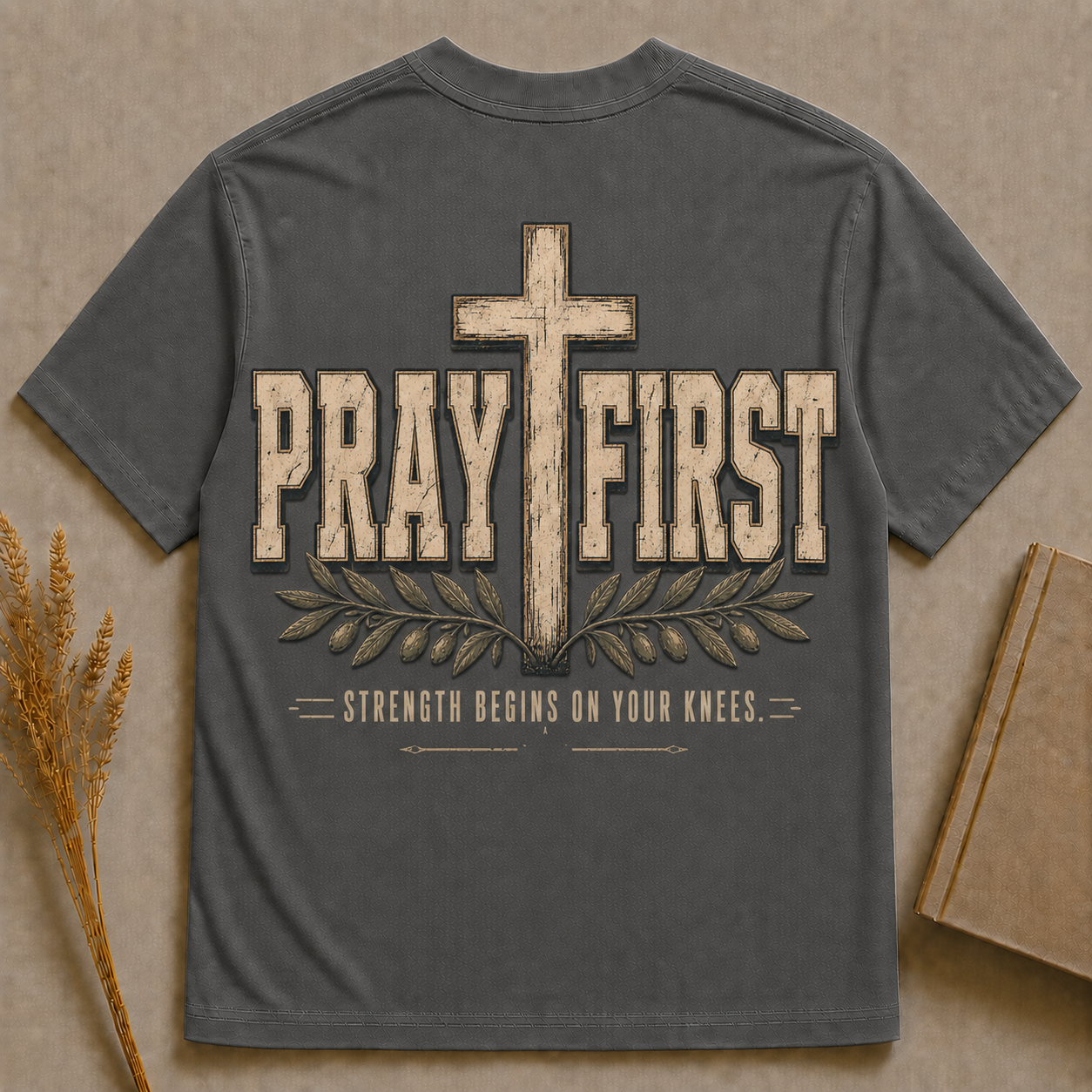 PRAYER FIRST | Christian T-Shirt |  Back Print
